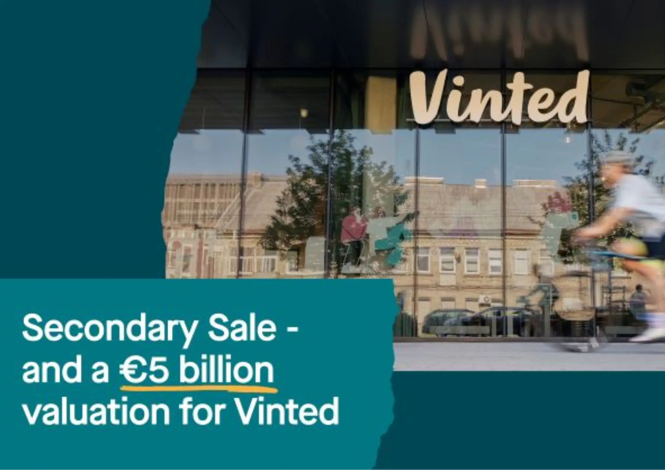 Member News | Vinted have closed a secondary sale of €340 million at a valuation of €5 billion