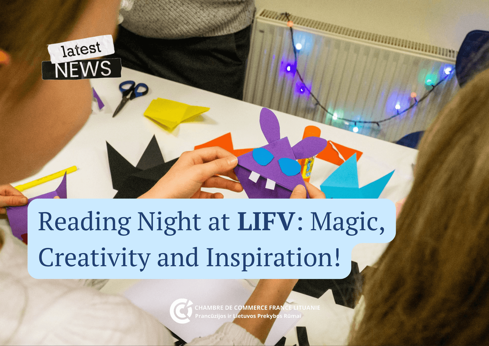 Member News | Reading Night at LIFV: Magic, Creativity and Inspiration!