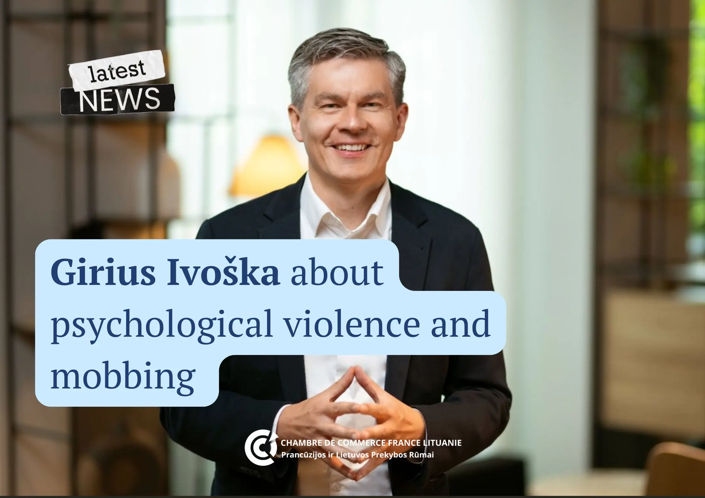 Member News | Girius Ivoška about psychological violence and mobbing