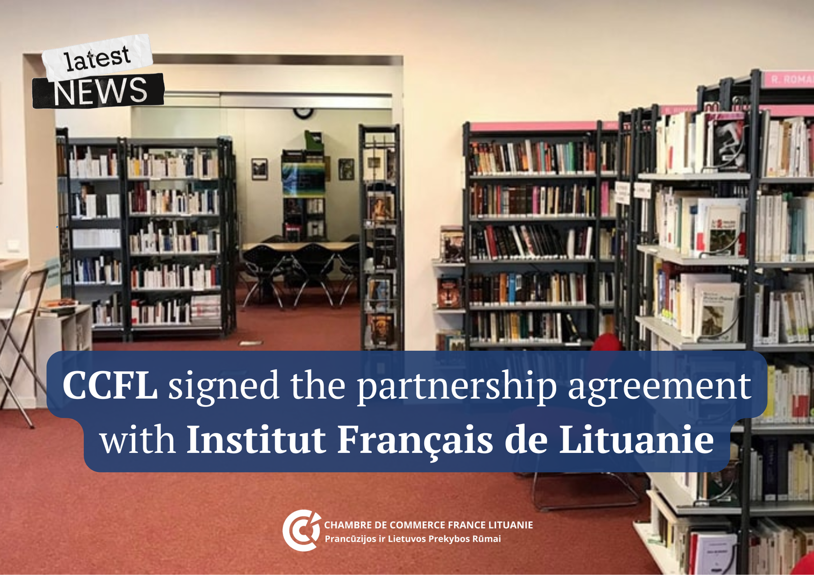 CCFL signed the partnership agreement with Institut Français de Lituanie
