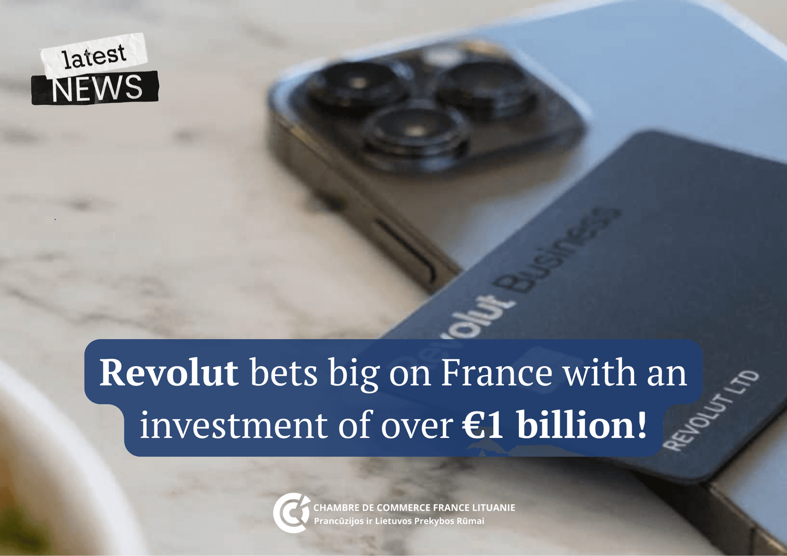 News | Revolut bets big on France with an investment of over €1 billion!