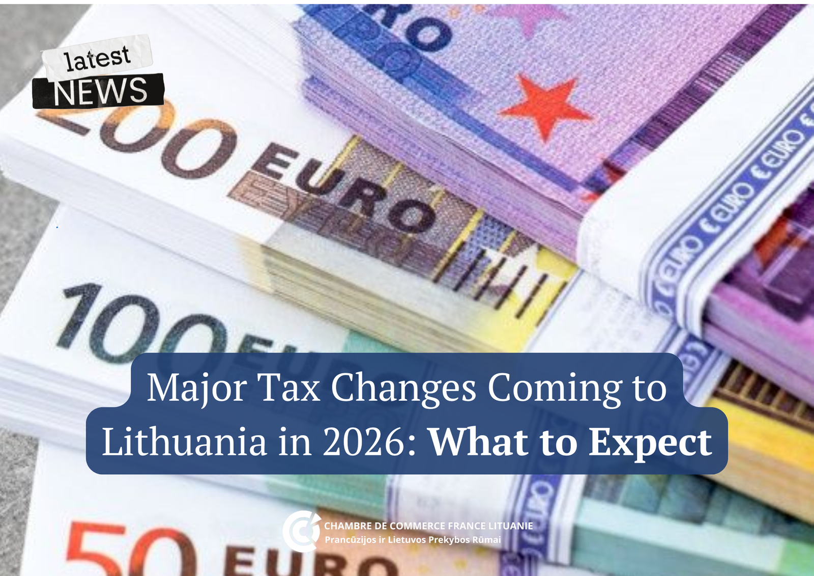 NEWS | Major Tax Changes Coming to Lithuania in 2026: What to Expect